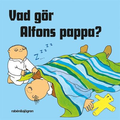 Cover for Karin Johansson · Alfonsprodukter: Vad gör Alfons pappa? (Board book) (2021)