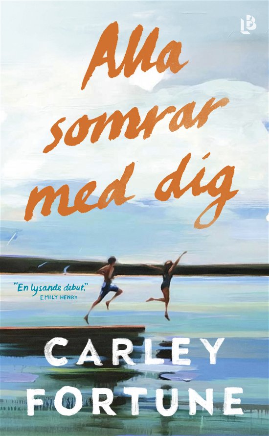 Cover for Carley Fortune · Alla somrar med dig (Taschenbuch) (2024)