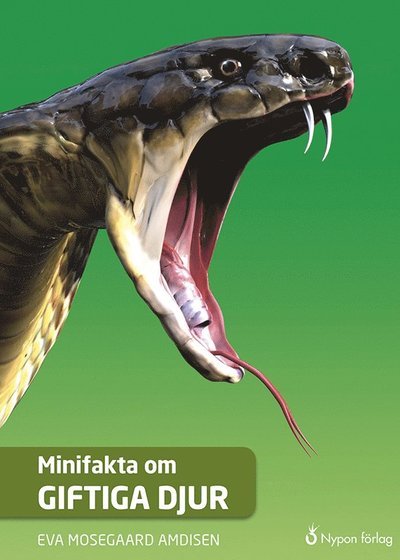 Cover for Eva Mosegaard Amdisen · Minifakta om-serien: Minifakta om giftiga djur (Gebundesens Buch) (2020)