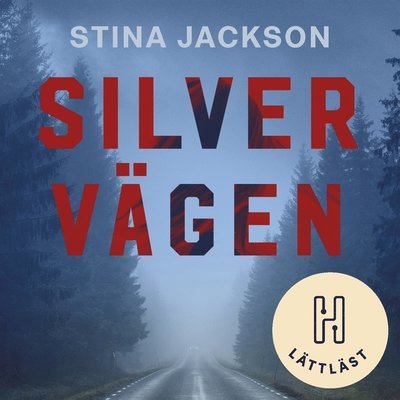 Cover for Stina Jackson · Silvervägen (lättläst) (Hörbuch (MP3)) (2020)