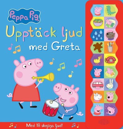 Cover for Mark Baker Neville Astley · Upptäck ljud med Greta : Med 18 skojiga ljud (Hardcover Book) (2025)