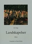 Cover for Per Helge · Landskapelser : dikter (Bog) (2012)