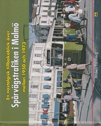 Cover for Spårvägstrafiken i Malmö mellan 1950 och 1973 (Board book) (2024)