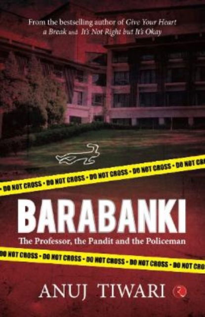 Cover for Anuj Tiwari · Barabanki: The Professor The Pandit and The Policeman (Paperback Book) (2022)