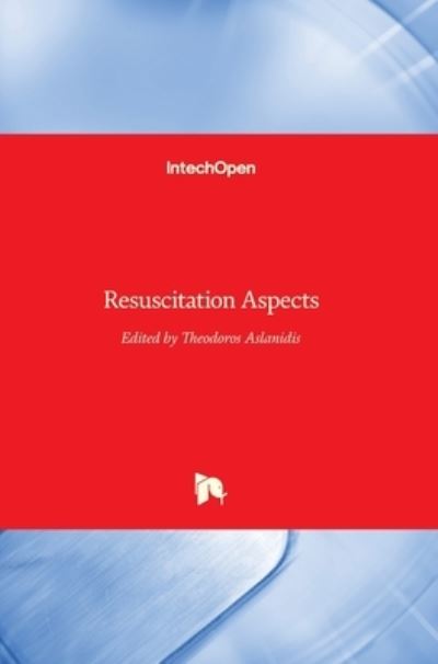 Cover for Theodoros Aslanidis · Resuscitation Aspects (Hardcover Book) (2017)