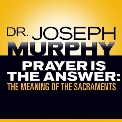 Cover for Joseph Murphy · Prayer Is the Answer (CD) (2016)