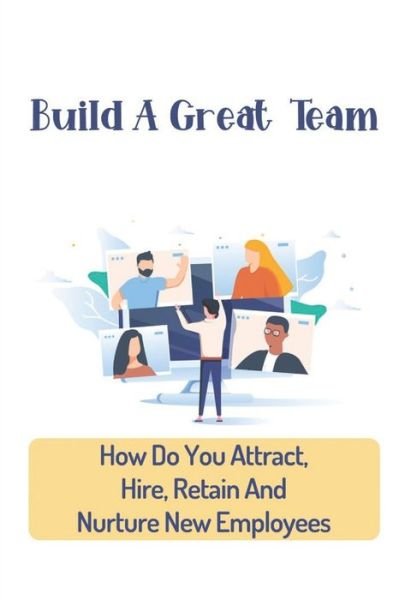 Cover for Phoebe Finton · Build A Great Team (Paperback Book) (2021)