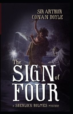 Cover for Conan Doyle · THE SIGN OF THE FOUR Illustrated (Paperback Bog) (2021)