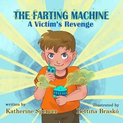 Cover for Katherine Spencer · The Farting Machine (Paperback Book) (2020)