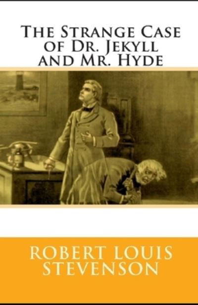 Cover for Robert Louis Stevenson · Strange Case of Dr Jekyll and Mr Hyde Illustrated (N/A) (2020)