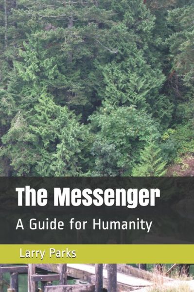 Cover for Larry Parks · The Messenger (Paperback Book) (2020)