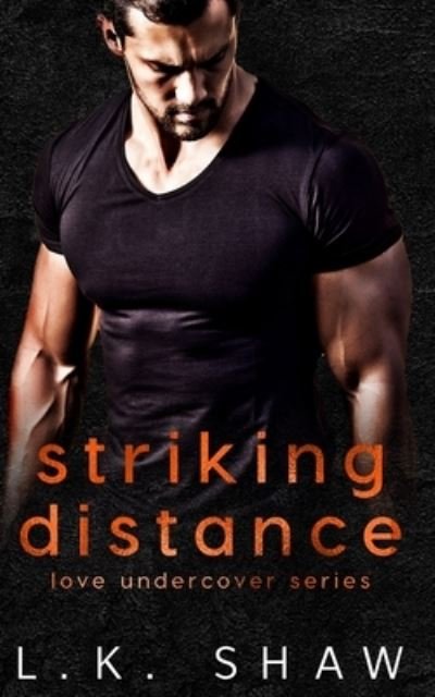 Cover for Lk Shaw · Striking Distance (Paperback Book) (2020)