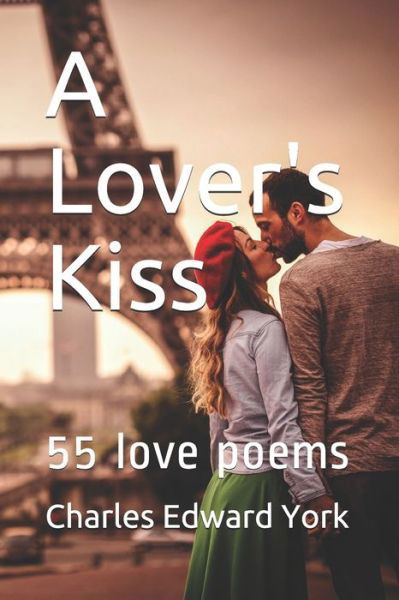 Cover for Charles Edward York · A Lover's Kiss (Pocketbok) (2020)