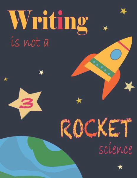 Cover for Timi's Wonders · Writing Is Not A Rocket Scienece 3 (Paperback Bog) (2020)