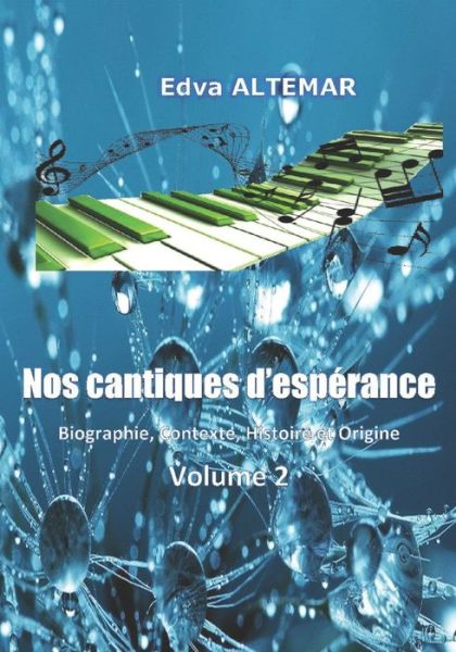 Nos cantiques d'esperance - Gregory Domond - Livros - Independently Published - 9798650628637 - 3 de junho de 2020