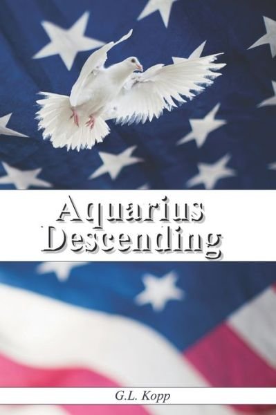 Cover for G L Kopp · Aquarius Descending (Paperback Book) (2020)