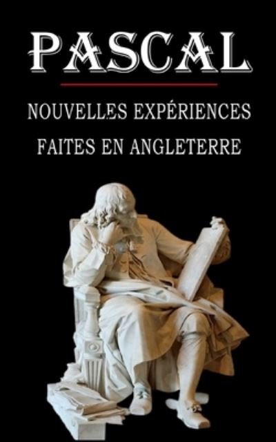 Cover for Blaise Pascal · Nouvelles experiences faites en Angleterre (Pascal) (Paperback Book) (2020)