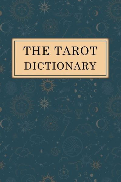 Cover for Jamie McDonald · The Tarot Dictionary (Paperback Book) (2021)