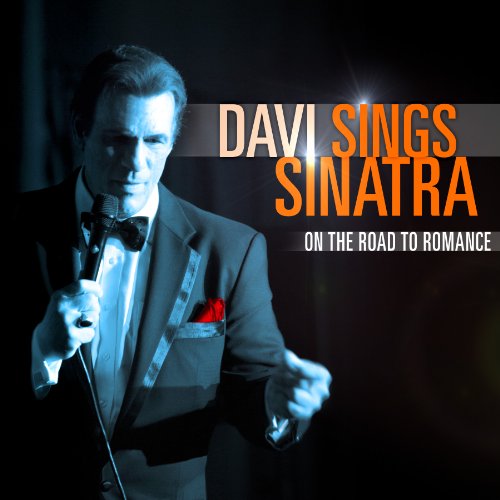 Davi Sings Sinatra: on the Road to Romance - Robert Davi - Music - SUN LARGE - 0044003150638 - October 24, 2011