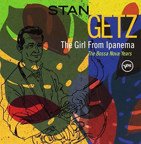 Girl From Ipanema - Stan Getz - Música - VERVE - 0600753769638 - 30 de junho de 2017