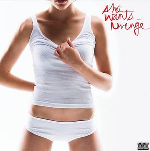 Cover for She Wants Revenge (LP) (2006)