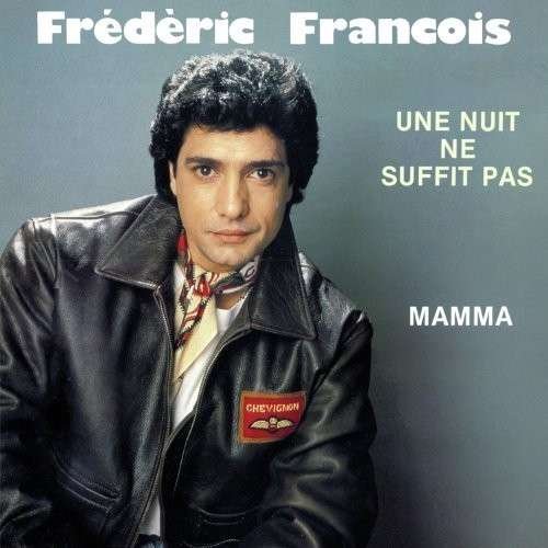 Cover for Frederic Francois · Une Nuit Ne Suffit Pas (CD) (2014)
