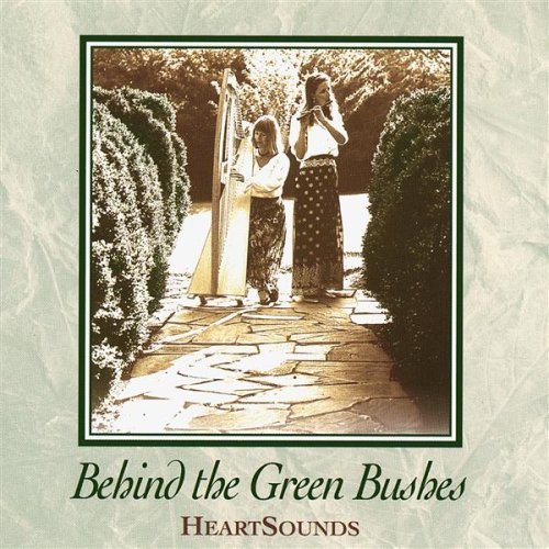 Cover for Heartsounds · Behind The Green Bushes (CD) (2000)