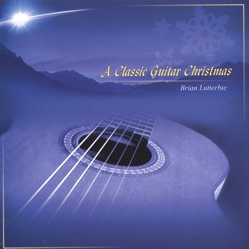 Cover for Brian Lutterbie · Classic Guitar Christmas (CD) (2005)