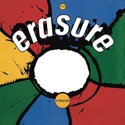 Cover for Erasure · Circus - 30Th Anniversary Edition (VINIL) [180 gram edition] (2017)
