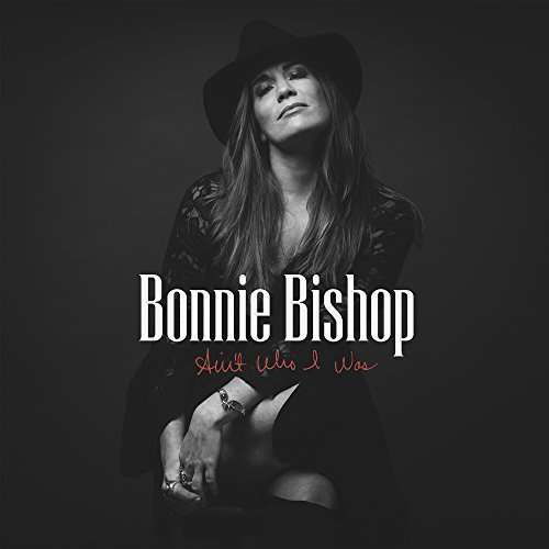 Cover for Bonnie Bishop · Ain't Who I Was (LP) [Limited edition] (2017)