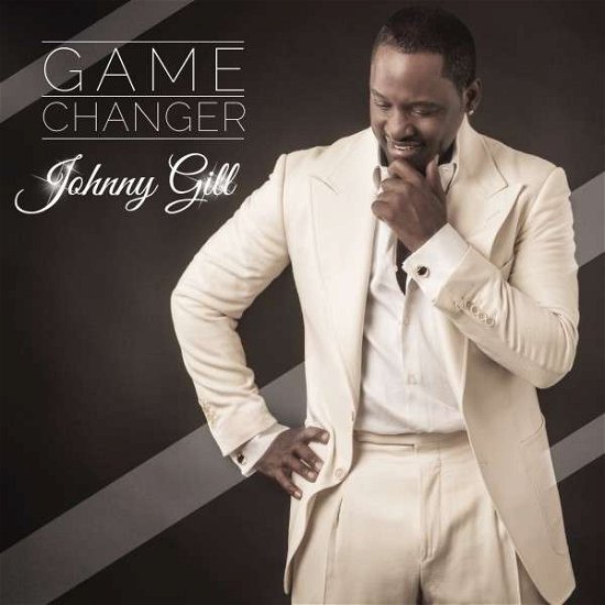 Cover for Johnny Gill · Game Changer (CD) (2014)