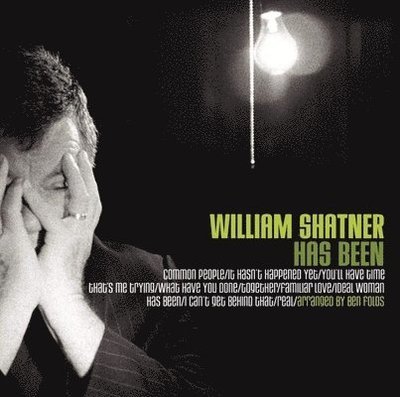 Has Been - William Shatner - Musik - SHOUT FACTORY - 0826663213638 - 15. januar 2021