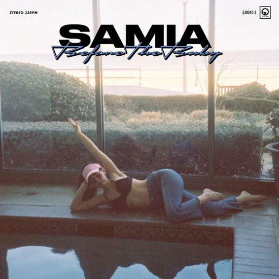 Samia · Before the Baby (LP) (2021)