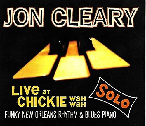 Cover for John Cleary · Live at Chickie Wah Wah (CD) (2017)