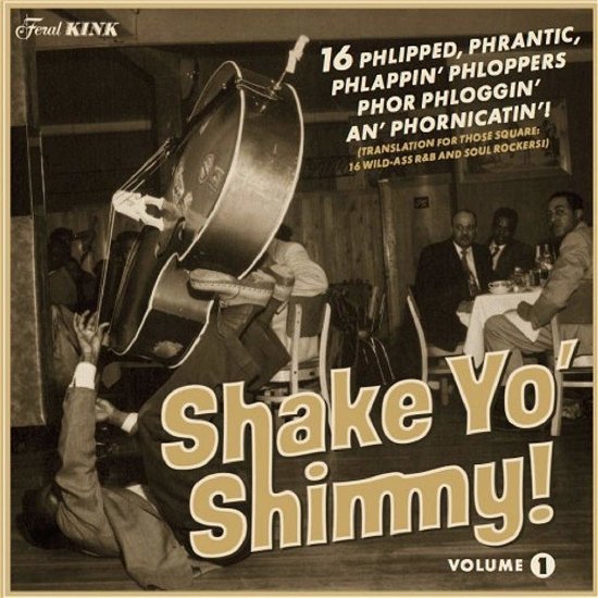 Shake Yo' Shimmy 1 (LP) (2017)