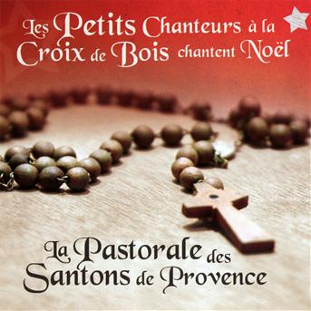 La pastorale des santons de provenc - Petits Chanteurs a La Croix De - Muzyka - RECOR - 3760148284638 - 19 czerwca 2017