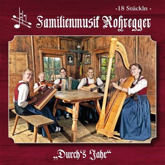 Cover for Familienmusik Rohregger · Durchs Jahr (CD) (2016)