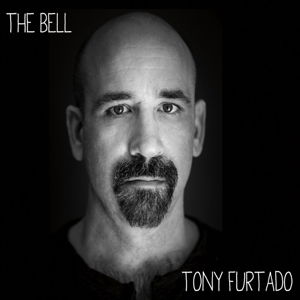 Cover for Tony Furtado · The Bell (CD) (2018)