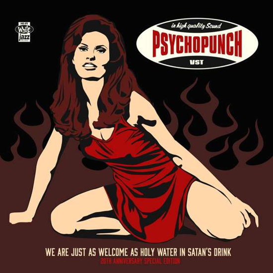 Psychopunch · We Are Just As Welcome As Holy Water In Satan's Drink (LP) (2019)