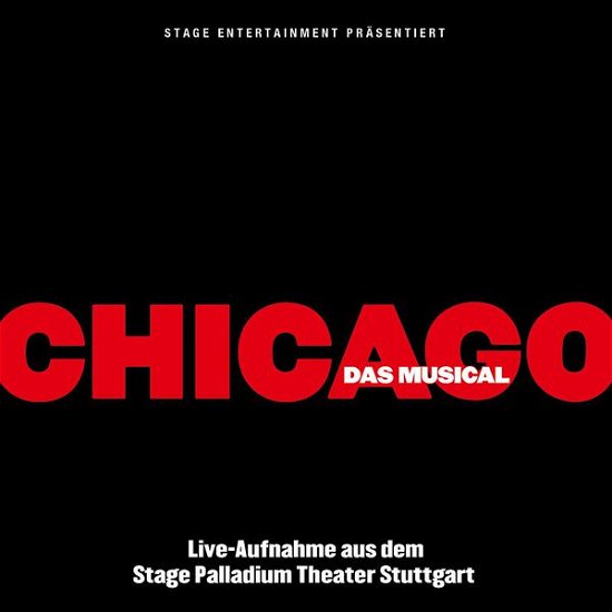 Chicago:das Musical - Various:original Cast - Muziek - ST-EN - 4029759100638 - 30 januari 2015
