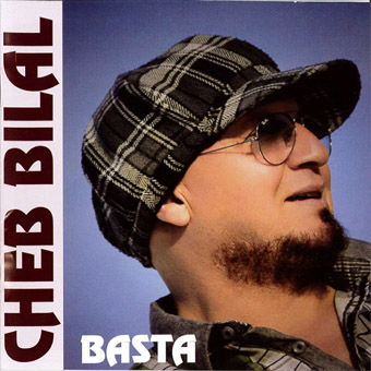 Cover for Cheb Bilal · Basta (CD) [Japan Import edition] (2013)