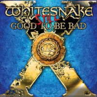 Cover for Whitesnake · Still Good to Be Bad &lt;limited&gt; (CD) [Japan Import edition] (2023)