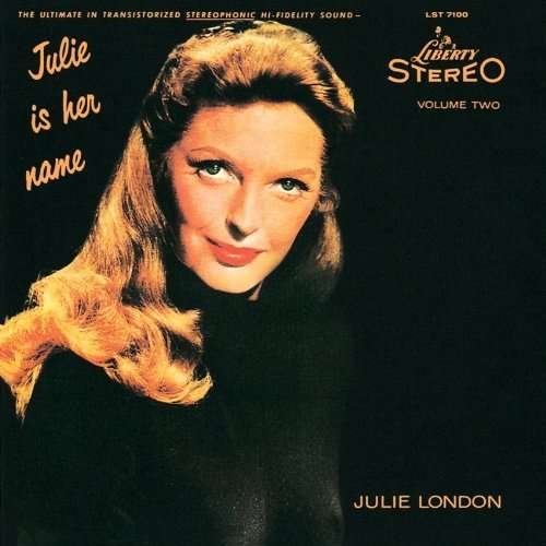 Cover for Julie London · Julie Is Her Name / Lonely Girl / Calender Girl (CD) [Remastered edition] (2010)
