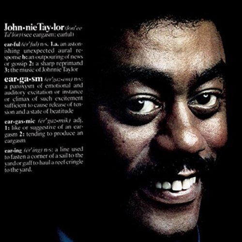 Cover for Johnnie Taylor · Eargasm - Expanded Edition (CD) [Expanded edition] (2012)