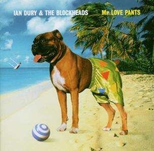 Cover for Ian Dury &amp; the Blockheads · Mr. Love Pants (CD)
