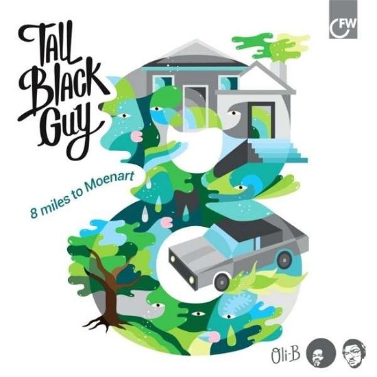 Cover for Tall Black Guy · 8 Miles To Moenart (CD) (2013)