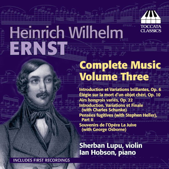 Ernst Complete Music 3 - Ernst / Lupu / Hobson - Muzyka - TOCCATA - 5060113441638 - 29 stycznia 2013