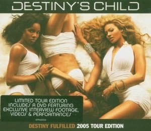 Cover for Destiny's Child · Destiny Fulfilled (CD) [Bonus Tracks edition] (2005)