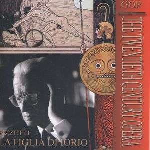Cover for I. Pizzetti · La Figlia Di Iorio (CD) (2006)
