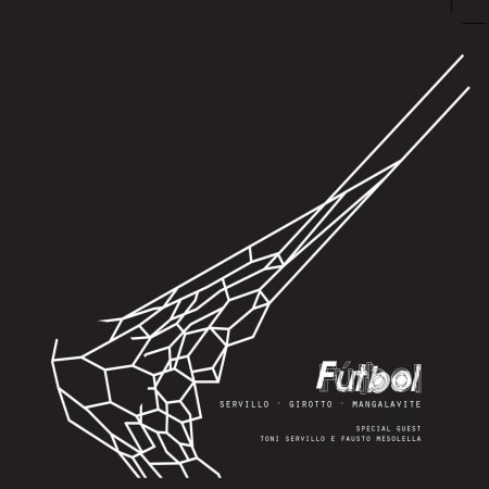 Cover for Servillo / Girotto / Mangalavite · Futbol (Nuova Edizione) (CD) (2015)
